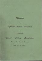 Minutes of the 18th annual meeting of the Vermont Woman's Suffrage Association Held at West Concord, Vermont, June 18, 19, 1902.