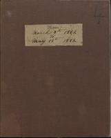 Caroline Crane Marsh Diary, March 8 - May 14, 1862