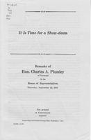 It is time for a show-down : remarks of Hon. Charles A. Plumley, of Vermont, in             the House of Representatives, Thursday, September 25, 1941.