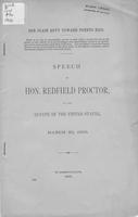 Our plain duty toward Puerto Rico ... speech of Hon. Redfield Proctor, in the             Senate of the United States, March 30, 1900.